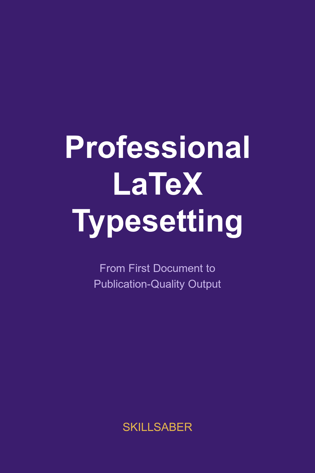 Professional LaTeX Typesetting