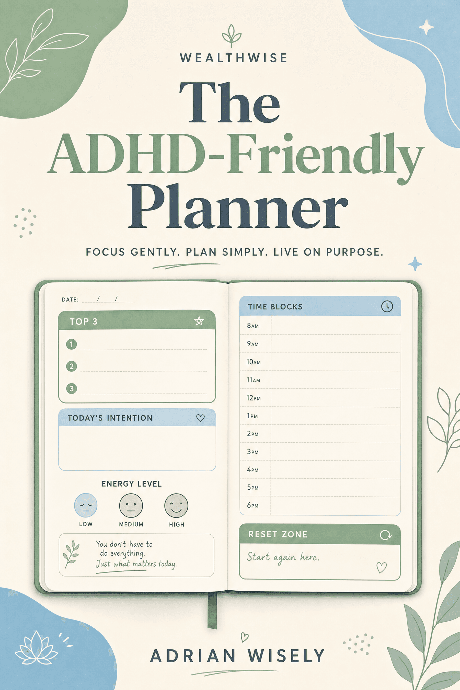The ADHD-Friendly Planner