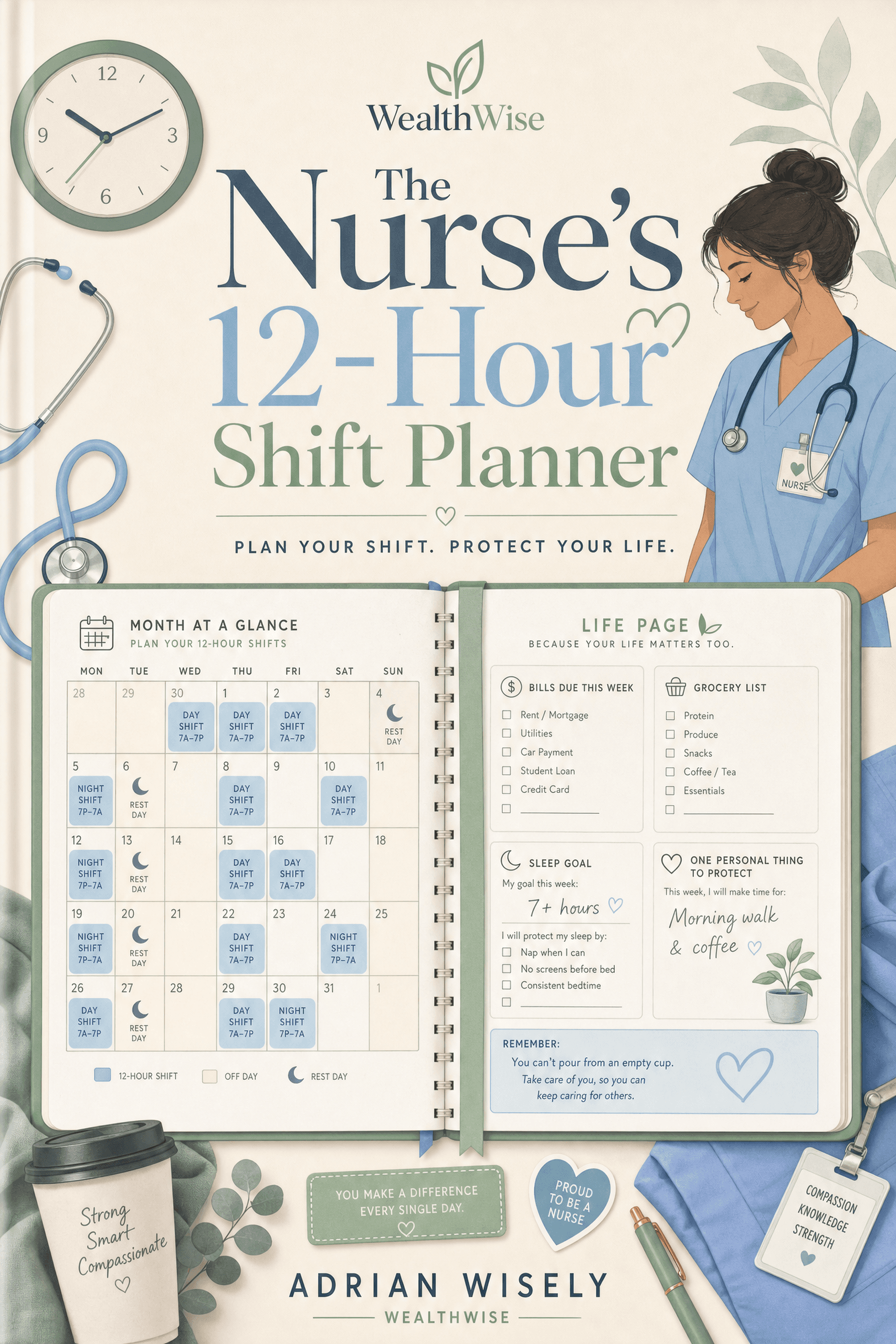 The Nurse's 12-Hour Shift Planner