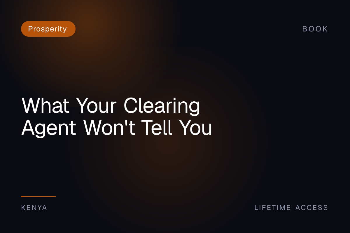 What Your Clearing Agent Won't Tell You