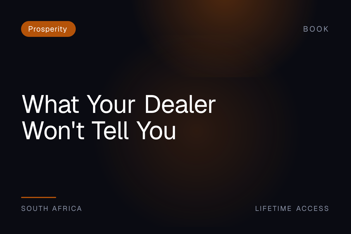 What Your Dealer Won't Tell You